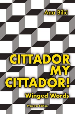 Ana Bilic: Cittador My Cittador! - Winged Words Ana Bilic - program director Cittador International Film Festival Vienna